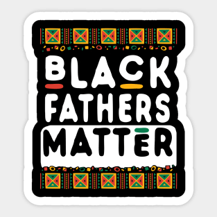 Black Father's Matter Sticker